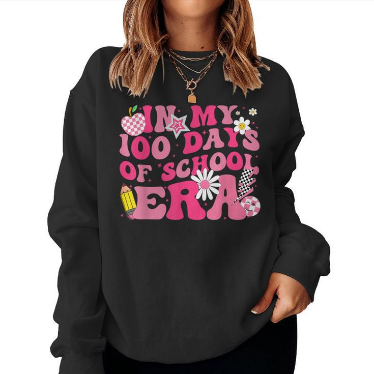 In My 100 Days Of School Era Teacher 100Th Day Of School Women Sweatshirt