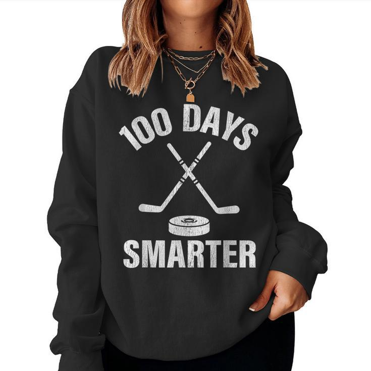 100 Days Smarter School Hockey Sport Teacher Student Women Sweatshirt
