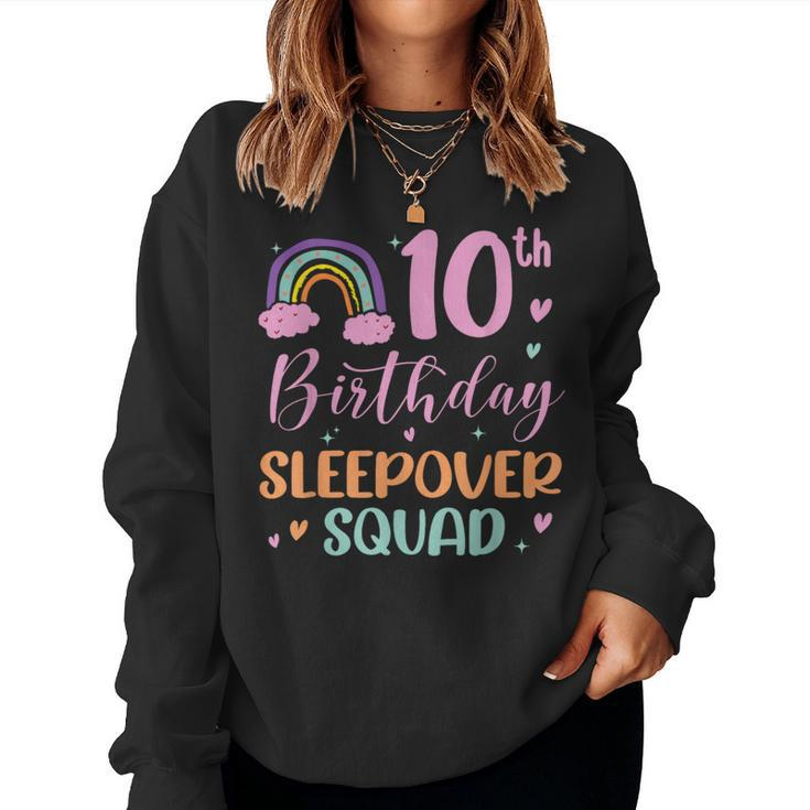 10Th Birthday Rainbow Sleepover Squad Pajamas Slumber Girls Women Sweatshirt