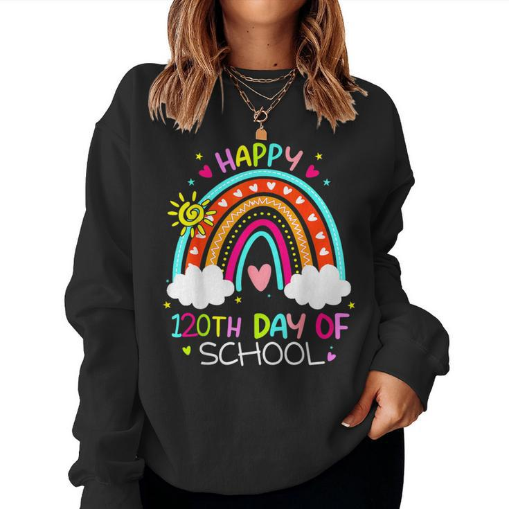 120Th Day Of School Rainbow 120 Days Smarter Teacher Women Sweatshirt