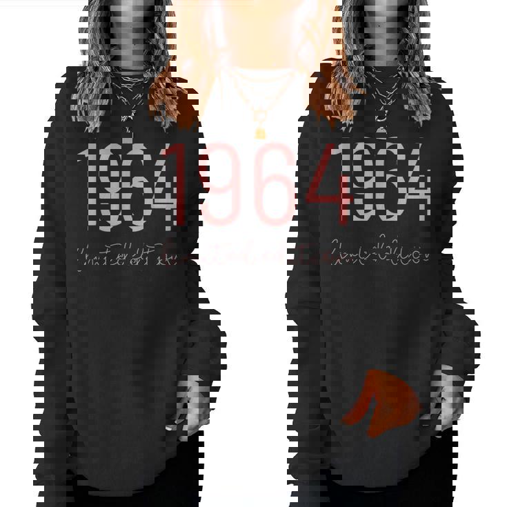 1964 Birthday For Born In 1964 Limited Edition Women Sweatshirt