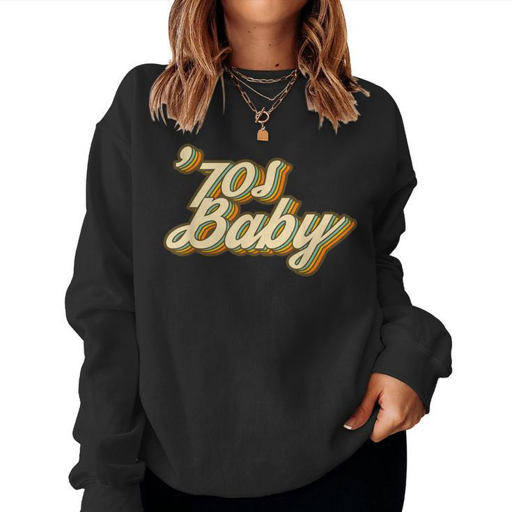70S Baby Retro Vintage Made In Seventies Groovy Graphics Women Sweatshirt