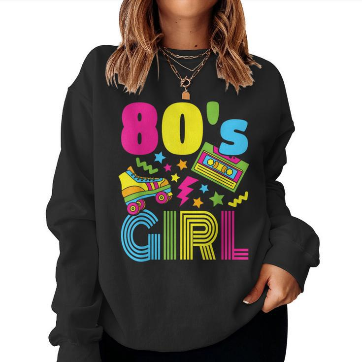 80S Girl 1980S Theme Party 80S Costume Outfit Girls Women Sweatshirt