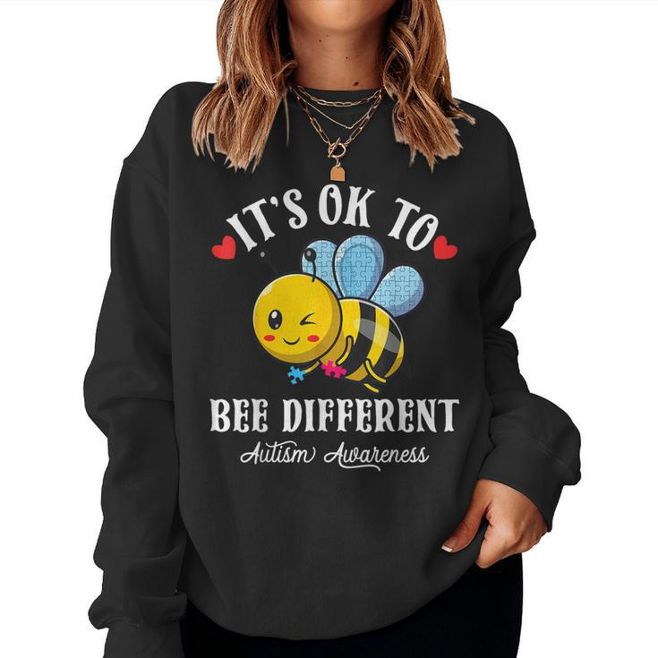 Autism Awareness Bee It's Ok To Be Different Autistic Bees Women Sweatshirt