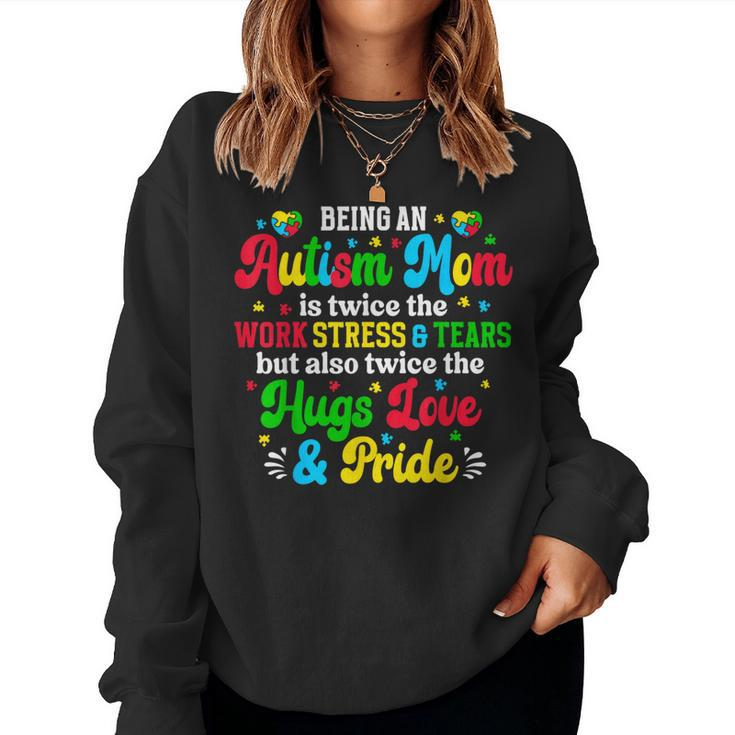 Being Autism Mom Autism Awareness Mama Of Autistic Boy Girl Women Sweatshirt