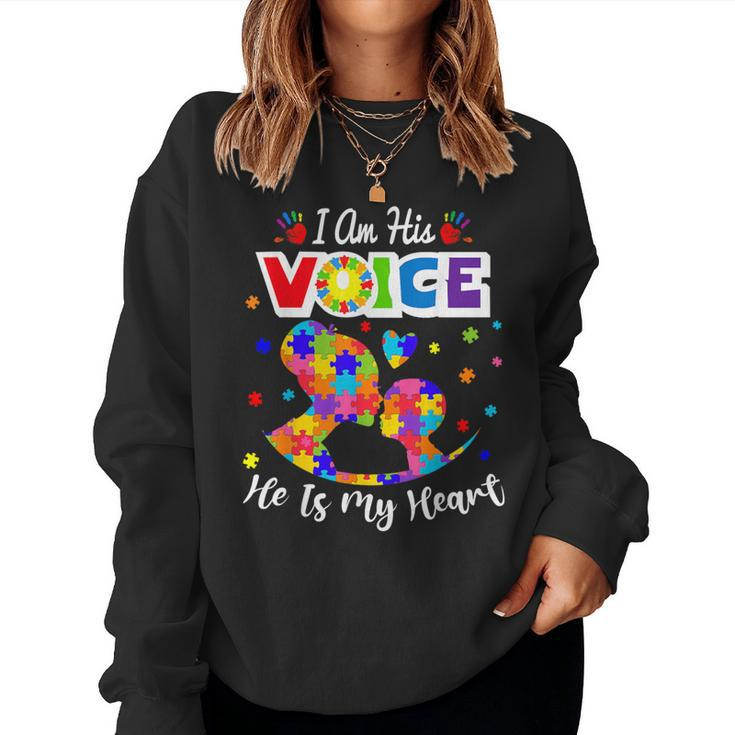 Autism Mom I'm His Voice He Is My Heart Autism Awareness Women Sweatshirt