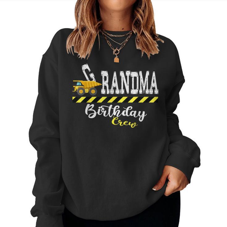 B-Day Grandma Birthday Crew Construction Birthday Party Women Sweatshirt