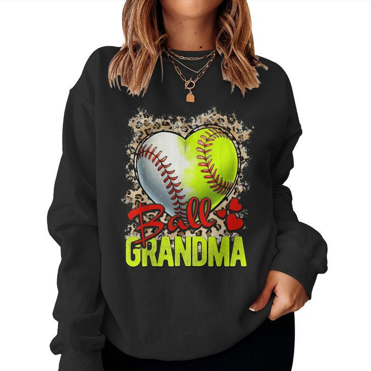 Ball Grandma Softball Grandma Baseball Grandma Women Sweatshirt