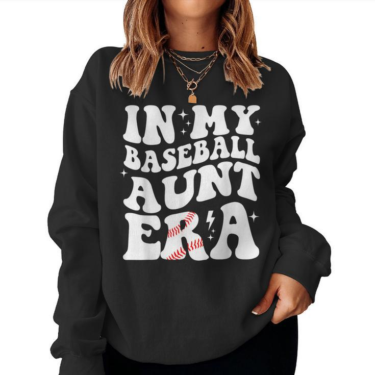 In My Baseball Aunt Era Groovy Vintage Baseball Aunt Auntie Women Sweatshirt