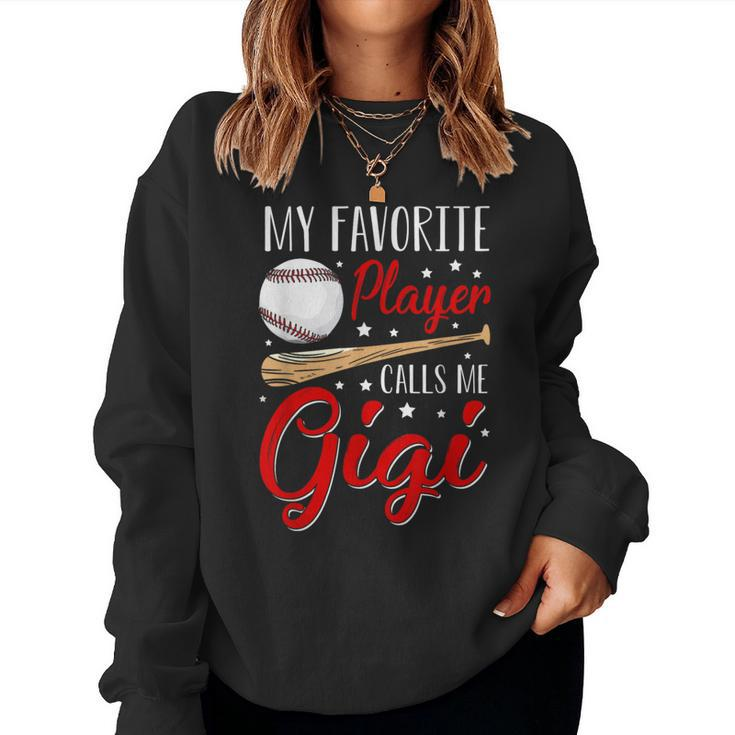 Baseball My Favorite Player Calls Me Gigi Heart Grandma Women Sweatshirt