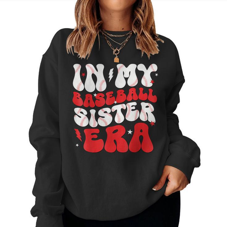 In My Baseball Sister Era Groovy Baseball Sister Women Sweatshirt