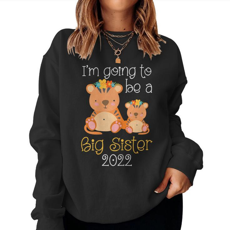 Become Big Sister 2022 Big Sis 22 Women Sweatshirt