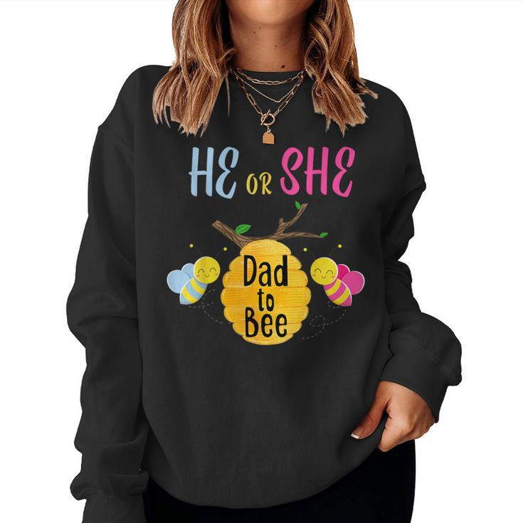 Bee Gender Reveal For Dad Bee Themed Party Women Sweatshirt