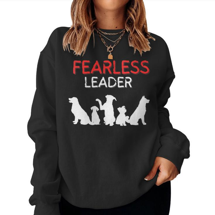 Best Dog Walker Dog Lover Dog Parent Alpha Fearless Leader Women Sweatshirt