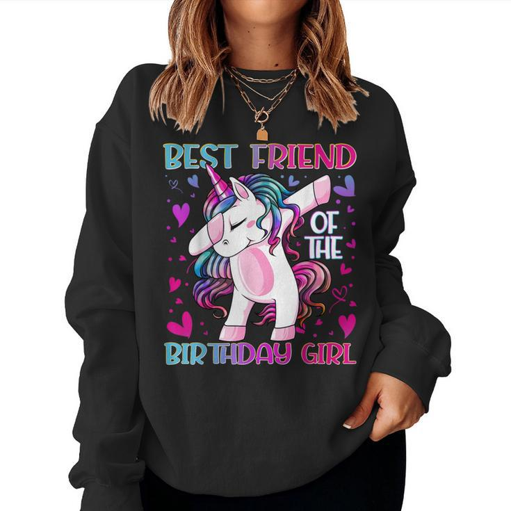 Best Friend Of The Birthday Girl Dabbing Unicorn Girl Women Sweatshirt