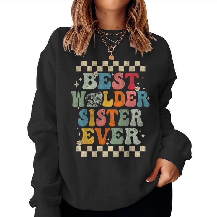 Best Welder Sister Ever Retro Groovy Welder Sister Women Sweatshirt