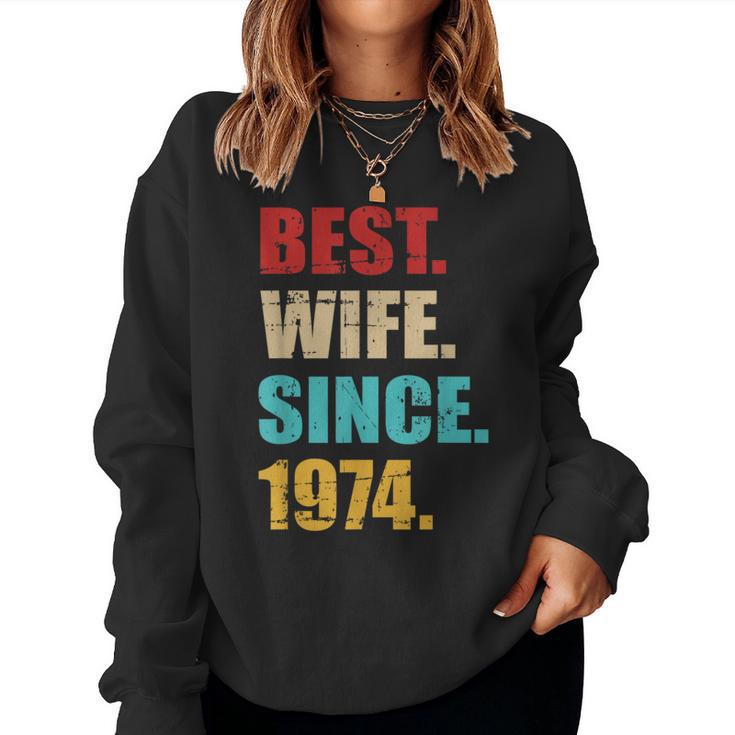 Best Wife Since 1974 For 50Th Golden Wedding Anniversary Women Sweatshirt