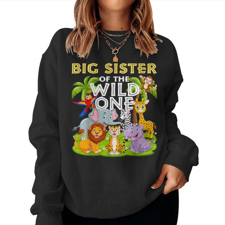 Big Sister Of The Wild One Birthday Zoo Animal Safari Jungle Women Sweatshirt