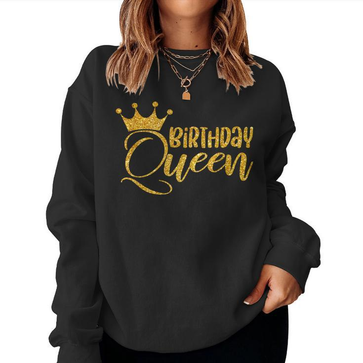 Birthday Queen For It's My Birthday Matching Women Sweatshirt