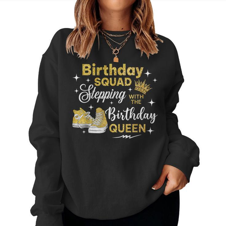 Birthday Squad Shoes Stepping With The Birthday Queen Women Sweatshirt
