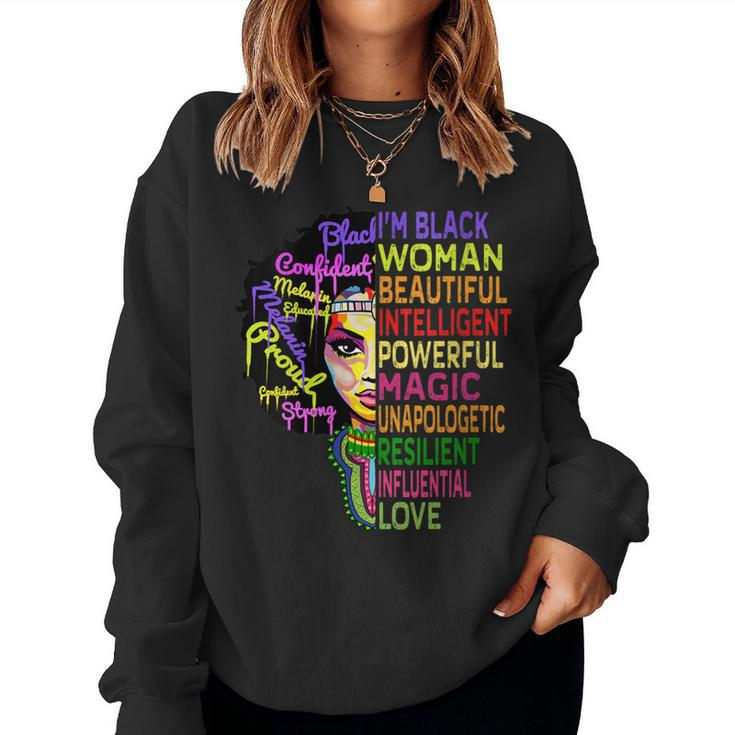 I Am Black History Month Woman Black Girl Magic Melanin Women Sweatshirt
