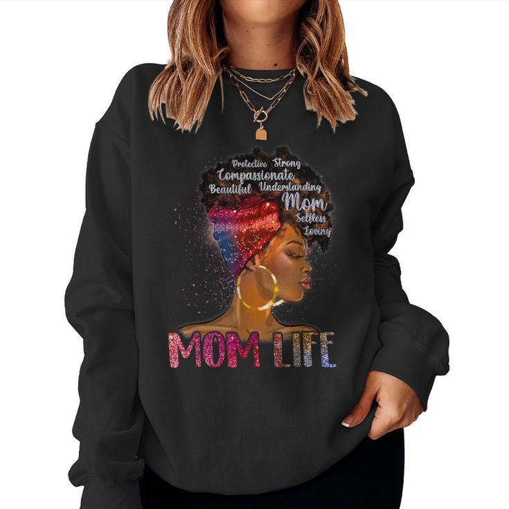Black Woman Dope Mom Life African American Mother's Day Women Sweatshirt