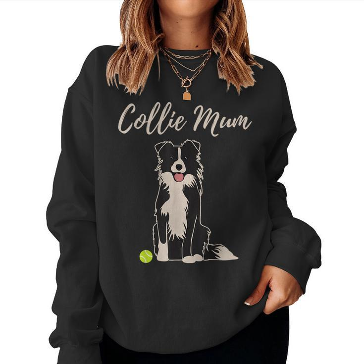 Border Collie Mum Merch For Cute Border Collie Dog Mum Women Sweatshirt