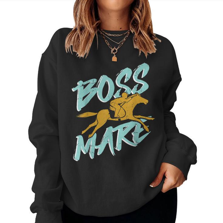 Boss Mare Horse Riding Boss Women Sweatshirt