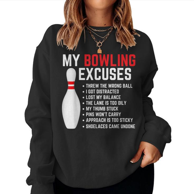 My Bowling Excuses Bowler Bowling Men Women Sweatshirt