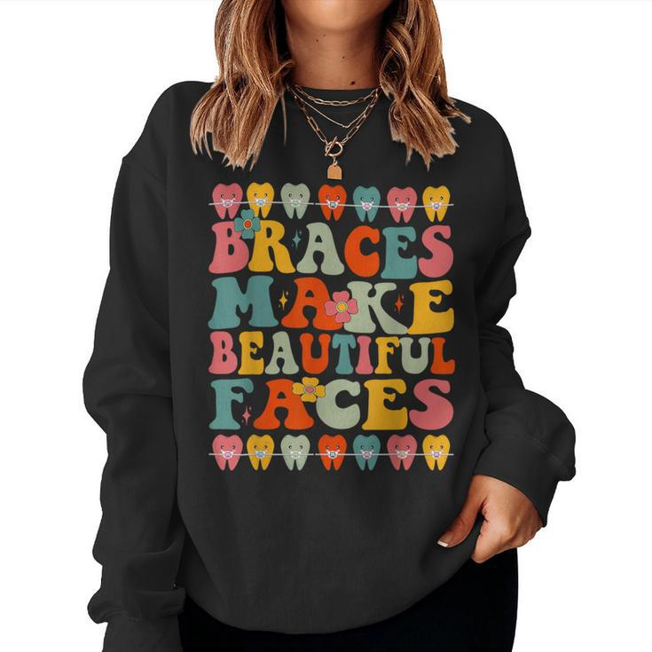 Braces Make Beautiful Faces Groovy Orthodontist Women Sweatshirt