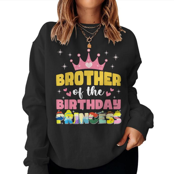 Brother Of The Birthday Princess Girl Matching Family Women Sweatshirt