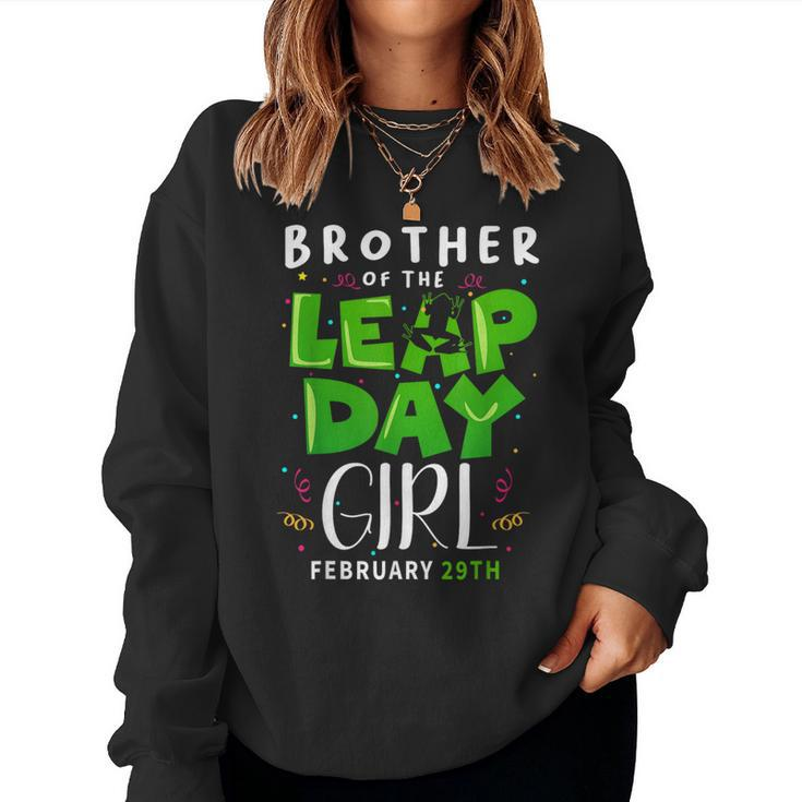 Brother Of The Leap Day Girl February 29Th Birthday Leap Kid Women Sweatshirt