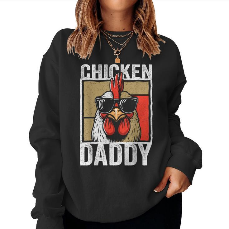 Chicken Daddy Rooster Farmer Fathers Day For Men Women Sweatshirt