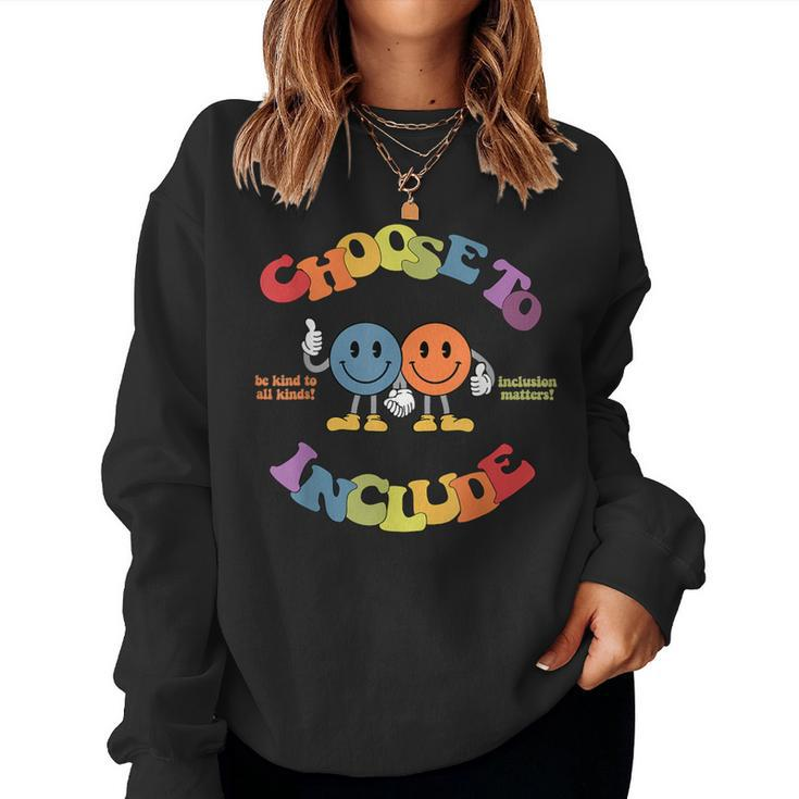Choose To Include Autism Awareness Be Kind To All Kinds Women Sweatshirt