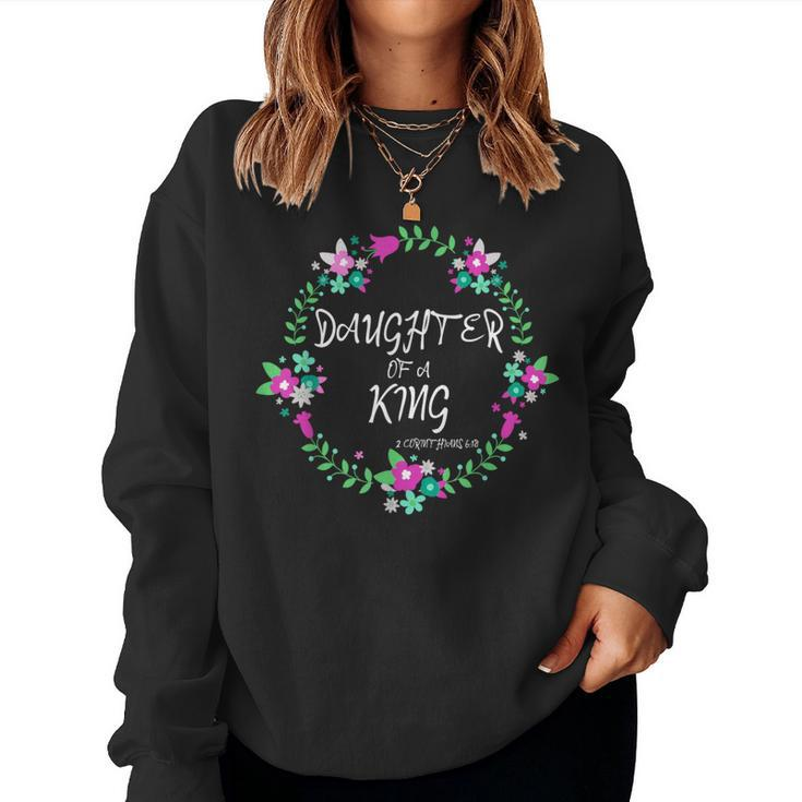 Christian Daughter Of A King Floral Wreath Bible Quote Women Sweatshirt