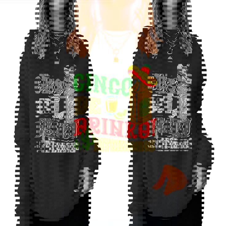 Cinco De Drinko Bitchachos Tequila Shots Cinco De Mayo Women Sweatshirt