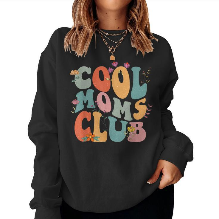 Cool Moms Club Retro Groovy Mom Life Mama Happy Mother's Day Women Sweatshirt