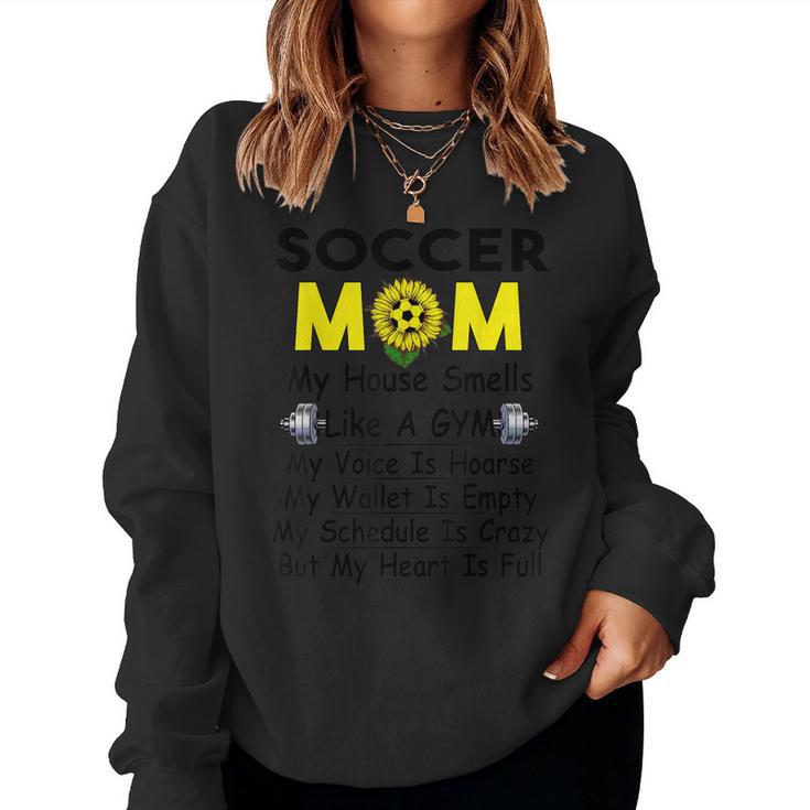 Crazy Soccer Mom Heart Is Full Mix Sunflower Women Sweatshirt