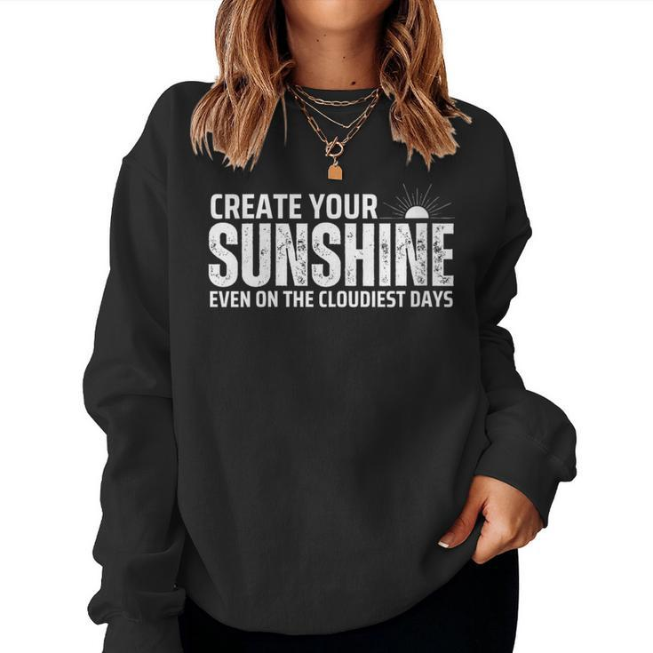 Create Your Own Sunshine Motivational Quote Retro Vintage Women Sweatshirt