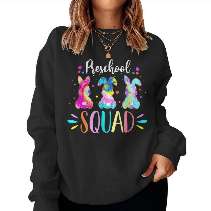 Cute Bunnies Preschool Teacher Squad Easter Day Tie Dye Women Sweatshirt