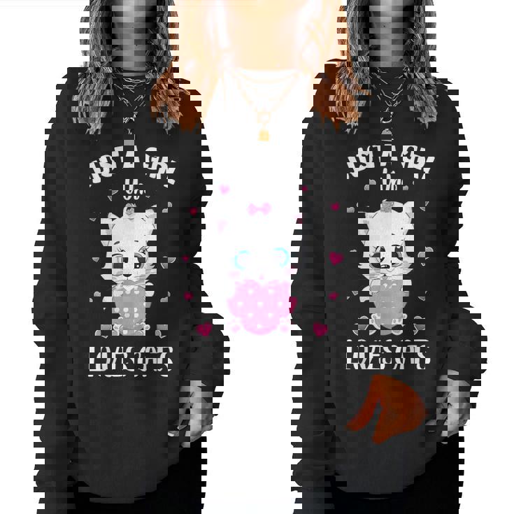 Cute Cat Kitten For Girls Just A Girl Who Loves Cats Women Sweatshirt