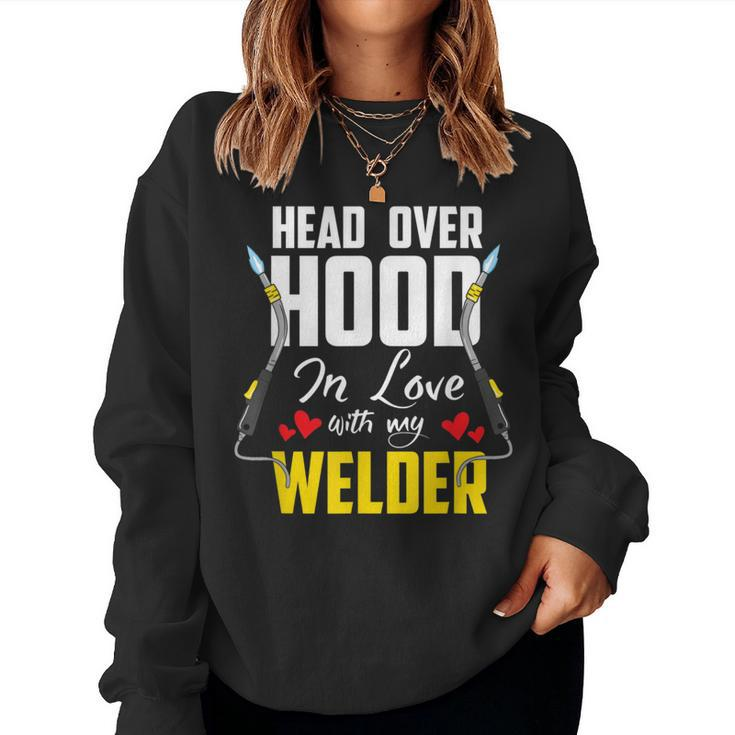 Cute Welders Wife Meme Quote Welder Girlfriend & Wife Women Sweatshirt