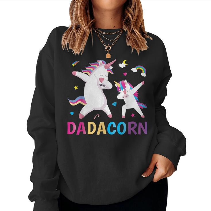 Dadacorn Dabbing Unicorn Dad From Daughter Girl Fathers Day Women Sweatshirt