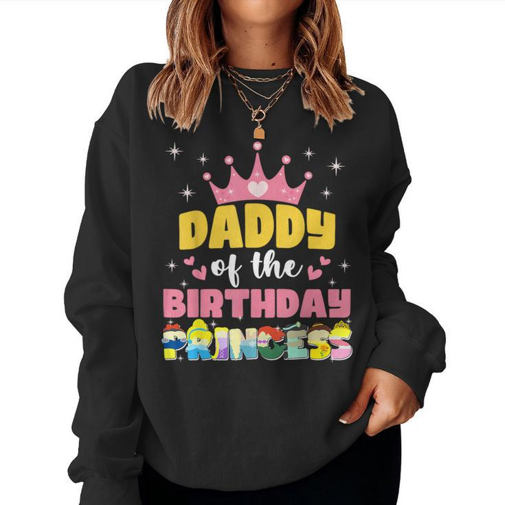 Daddy Dad And Mom Of The Birthday Princess Girl Family Women Sweatshirt