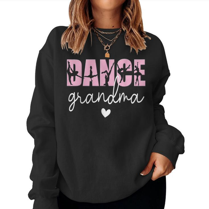 Dance Grandma Of A Dancer Grandmother Happy Mother's Day Women Sweatshirt