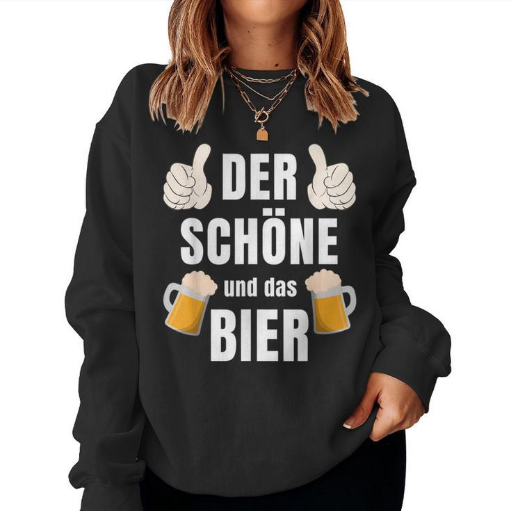 Der Schöne Und Das Bier The Beauty And The Beer For Beer Lovers Slogan Sweatshirt Frauen