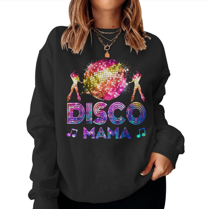 Disco Mama 70'S Themed Disco Queen Vintage Seventies Costume Women Sweatshirt
