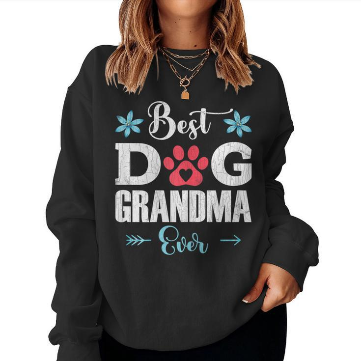 Dog Lover Best Dog Grandma Ever Dogs Owner Pet Animals Women Sweatshirt