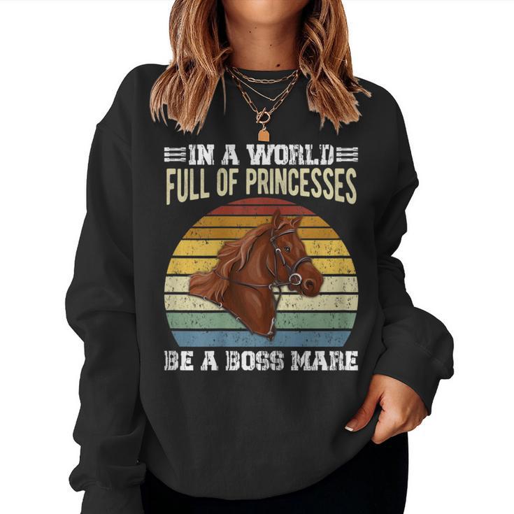 Dy Retro Be A Boss Mare Equestrian Horse Girl Sayings Women Sweatshirt