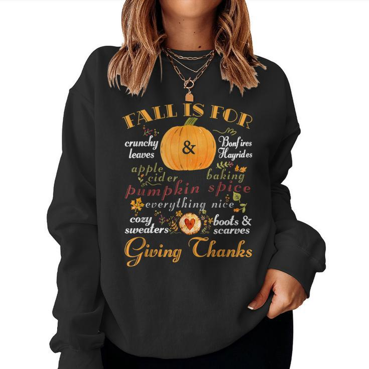 Fall Is For Apple Baking Bonfire Pumpkin Thanksgiving Women Sweatshirt